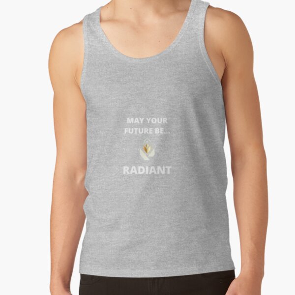May Your Future Be Radiant Tank Top - Image 2