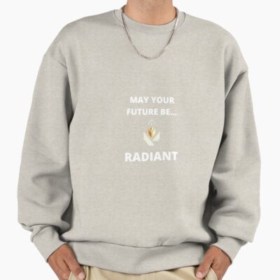 Alternative view of May Your Future Be Radiant Sweatshirt