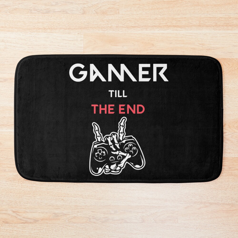 Gamer Till The End Bath Mat